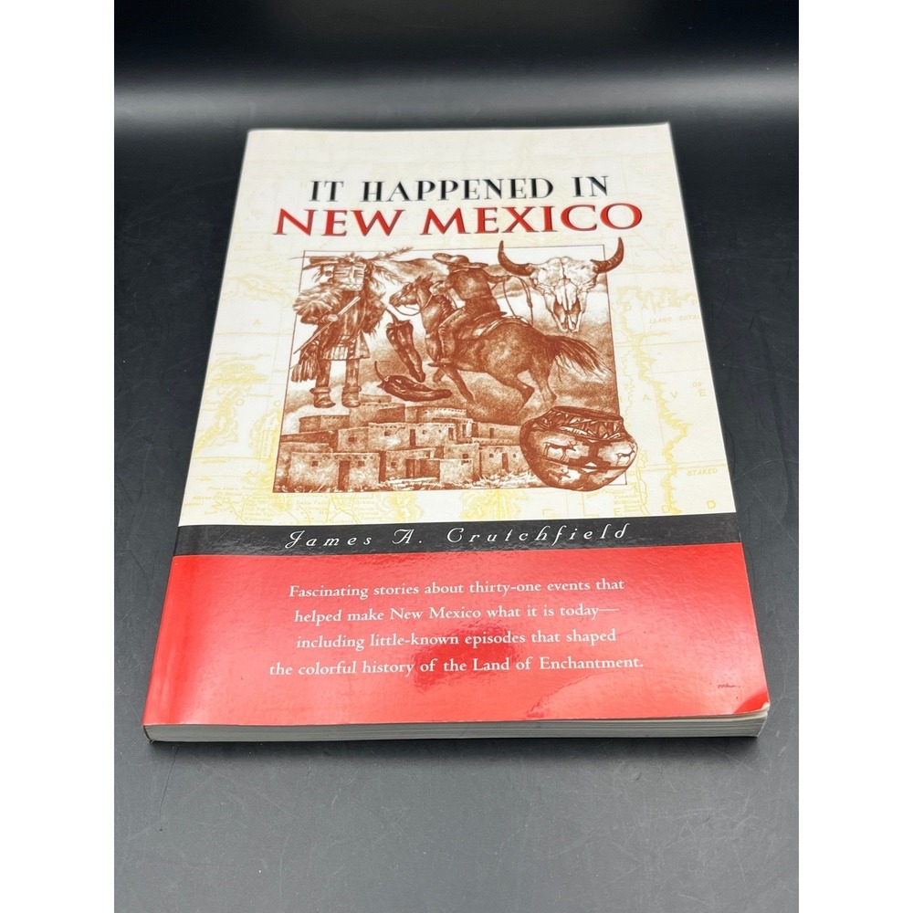 It Happened in New Mexico Book James Crutchfield History Stories Paperback